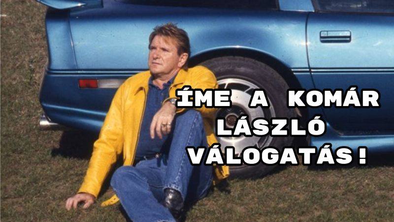 Jöhet egy Komár László sláger? Mutatunk tízet, jó válogatást kívánunk!