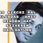 Összeállításunkban Szécsi Pál 10 kedvenc előadását szedtük össze.