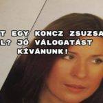 Jöhet egy Koncz Zsuzsa dal? Jó válogatást kívánunk!