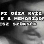 Hofi Géza kvíz - csak a memóriádra lesz szükség