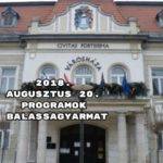 2018. augusztus 20. programok Balassagyarmat