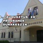 2018. augusztus 20. programok Dunakeszin