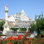 2018. augusztus 20. programok Szombathelyen