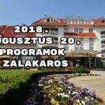 2018. augusztus 20. programok Zalakaros