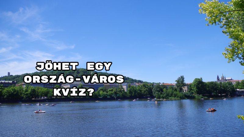 Jöhet egy ország-város kvíz? Mutatunk 8-at, hogy tudj választani!