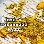 Íme 9 földrajzi kvíz – összehozod a tökéletes megoldásokat.