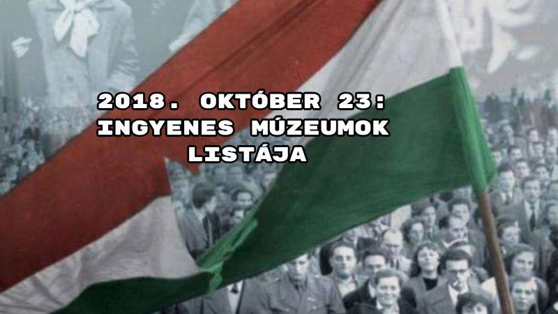 2018. október 23: ingyenes múzeumok listája