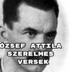 József Attila szerelmes versek - nézd meg romantikus összeállításunkat
