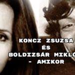 Koncz Zsuzsa és Boldizsár Miklós - Amikor