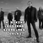 A Bikini legszebb szerelmes dalai