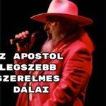 Az Apostol legszebb szerelmes dalai