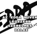 Az Edda Művek legszebb szerelmes dalai