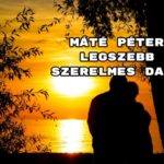 Máté Péter legszebb szerelmes dalai