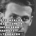 Radnóti Miklós versei – íme a leghiresebb Radnóti költemények