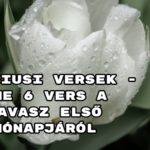 Márciusi versek - íme 6 vers a tavasz első hónapjáról