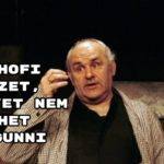 10 Hofi idézet, amelyet nem lehet megunni