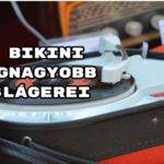 Bikini legnagyobb slágerei