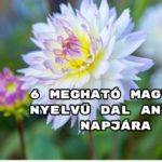 6 megható magyar nyelvű dal anyák napjára