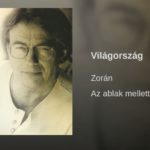 Jöjjön Zorán - Világország dala.