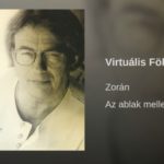 Jöjjön Zorán - Virtuális Föld dala.
